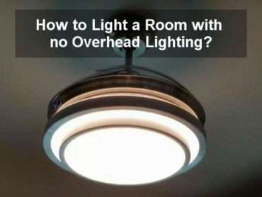 how to light a room with no overhead lighting