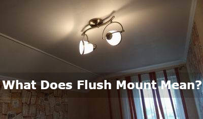 what does flush mount mean